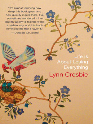 cover image of Life Is About Losing Everything